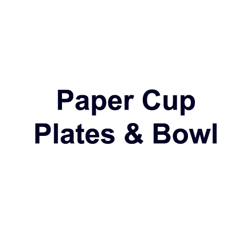 Paper Cup Plates & Bowl