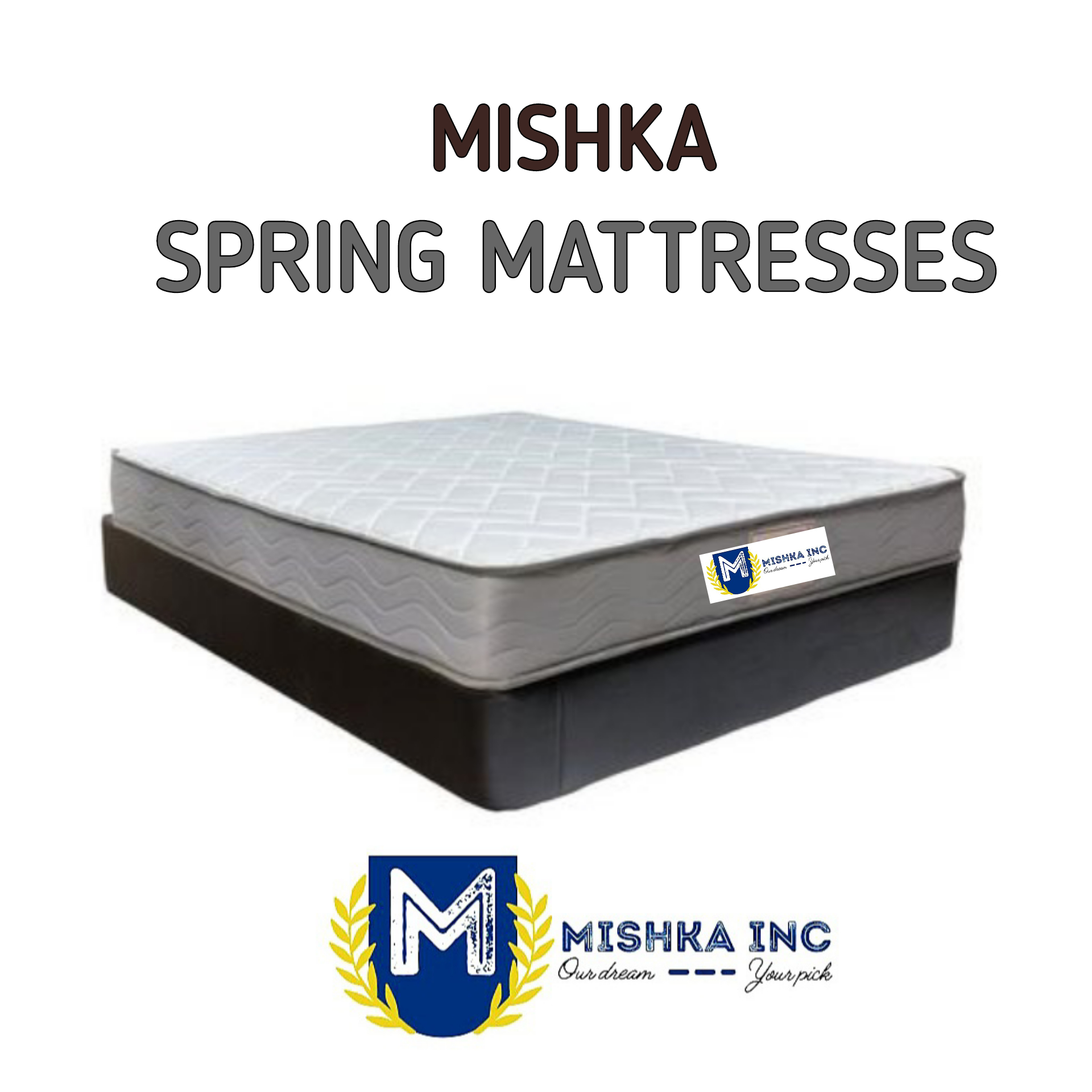 Mishka Spring Mattresses  from Mishka INC 