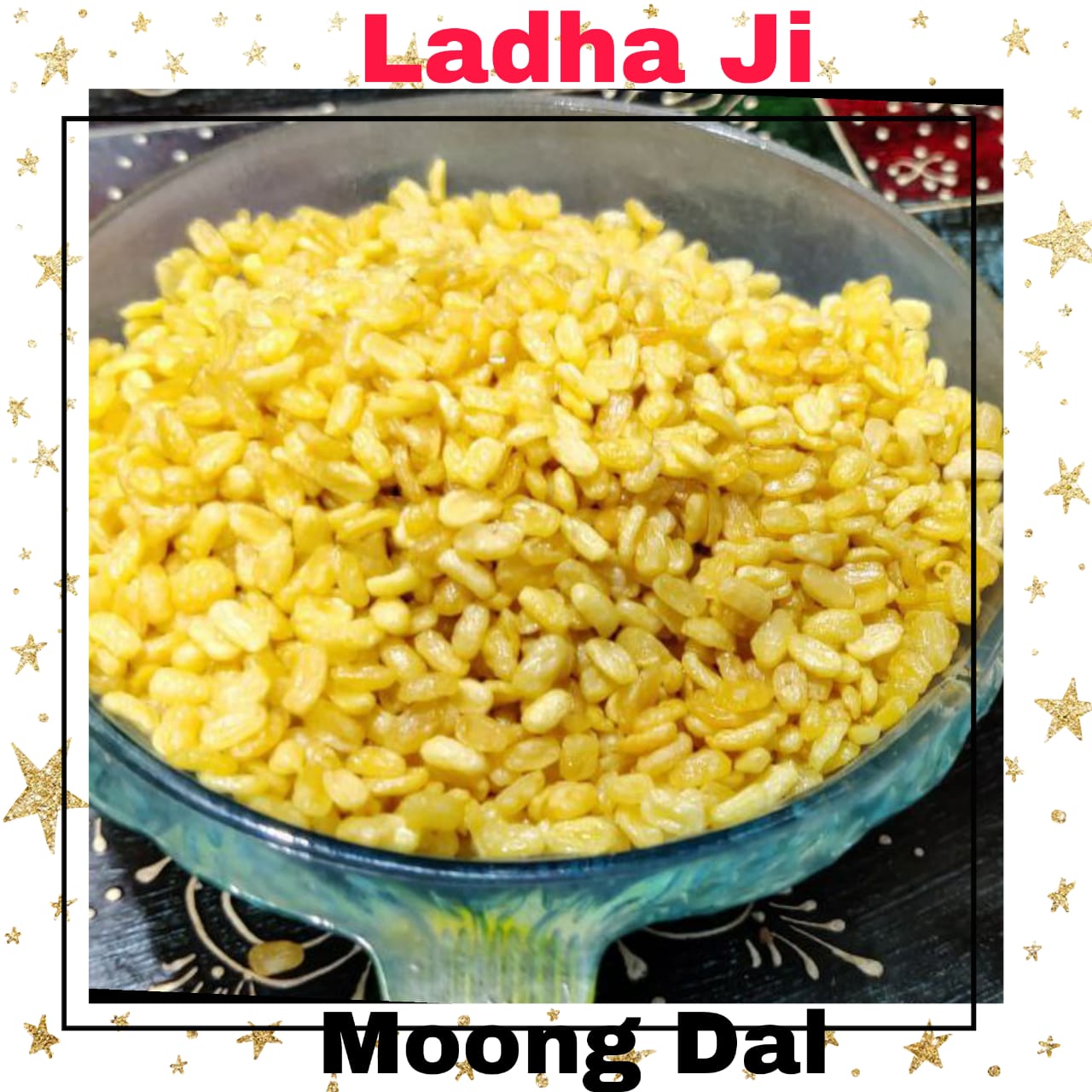 Ladhaji Moong Dal from Sumit Agencies 