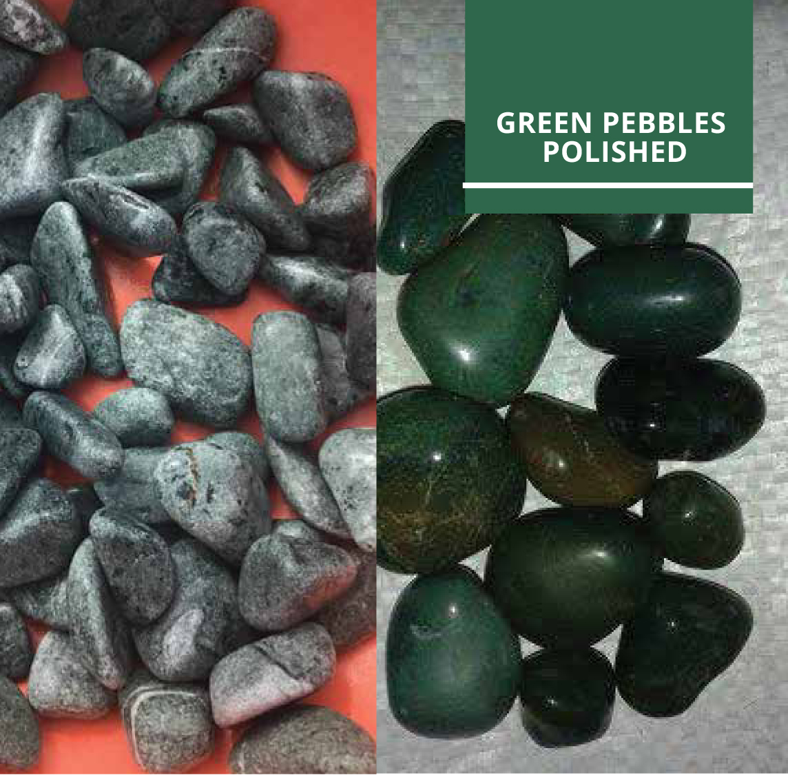 Green Pebbles Polished from Krishna stone works