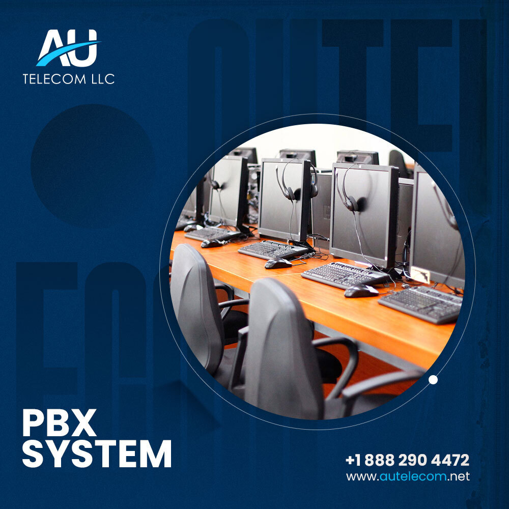 PBX System from AU Telecom LLC